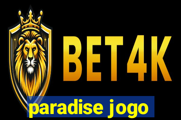 paradise jogo